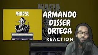 Reacting To ARMANDO X DISSER X ORTEGA - MAFIA 🔥🔥