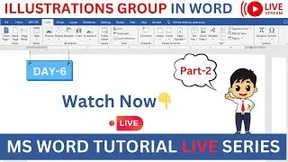 IlLLUSTRATIONS GROUP in MS Word | MS WORD TUTORIAL | Live Session 