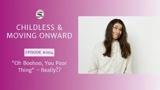 4. “Oh Boohoo, You Poor Thing” - Really??