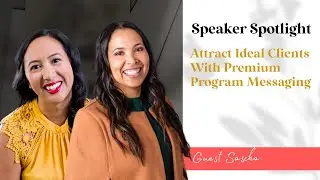 Attract Hyper Excited Premium Program Clients With Premium Messaging with Sascha