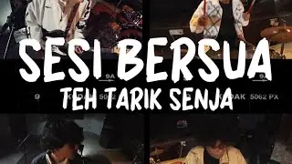 TEH TARIK SENJA - SESI BERSUA ( OFFICIAL MUSIC VIDEO )