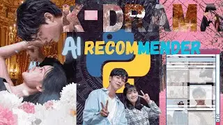Build a K-Drama AI Recommender with Python & Machine Learning