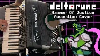 Hammer Of Justice - Deltarune -Accordion Cover [022]