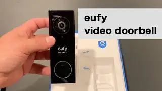 Eufy Video Doorbell Unboxing
