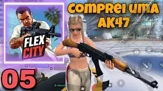 COMPREI UMA AK47 / FLEX CITY VICE ONLINE PARTE 5 #flexcityviceonline #flexcity