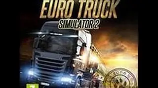 euro truck simulator 2 ( НАЧИНАЕМ НОВЫЕ ПРОХОЖДЕНИЯ ИГРЫ )