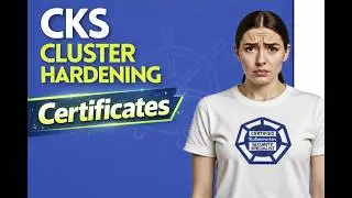 Stop Using Tokens   Kubernetes User Access with Certificates CKS Cluster Hardening