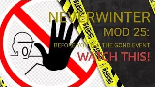 Neverwinter Mod 25: Decoding the Gond event