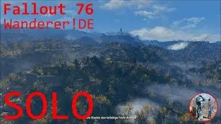 Fallout 76 SOLO • 0052 • Der Whitespring Bunker Teil 2v2 • Wanderer!DE