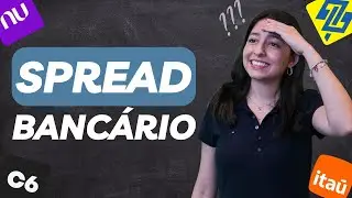 O que é spread bancário? Entenda como um banco ganha dinheiro...