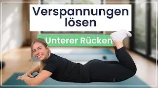 8 Übungen gegen Verspannungen im unteren Rücken – langfristig schmerzfrei