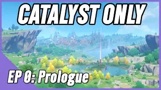 Catalyst Impact Ep. 0 - Prologue | Genshin Impact Catalyst Only