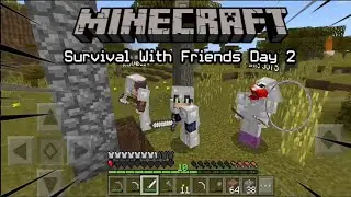WF: Minecraft Survival Day 2