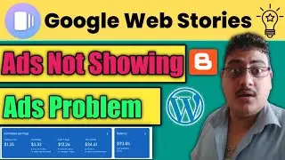 Google Web Stories Ads Not Showing | Web Stories Ads Problem Fixed 100%