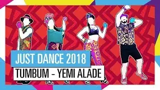 Tumbum - Just Dance 2018