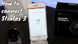 How to connect Amazfit Stratos 3 with IPhone Amazfit IOS App