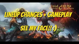 Lineup Changes & Gameplay [Idle Arena: Evolution Legends]