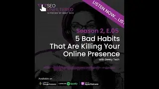 Are You STILL Guilty of these 5 Bad SEO Habits?