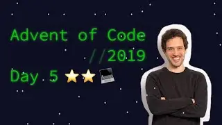 Coding the IntCode computer! Advent of Code 2019 - Day 5