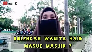 HUKUM WANITA HAID MASUK MASJID