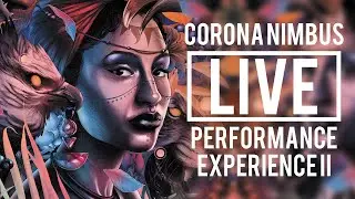 CORONA NIMBUS Live Performance Experience II