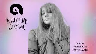 #88 Dziennikarstwo psychologiczne. Sens. Aleksandra Nowakowska