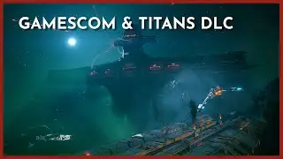 EVERSPACE 2: Gamescom & Titans DLC