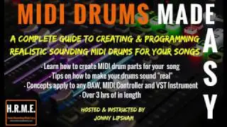 Home Studio - Drums - MIDI DRUMS MADE EASY - HomeRecordingMadeEasy.com