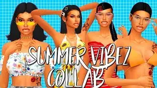 ♡SIMS 4♡ | {SUMMER VIBEZ  COLLAB} + FULL CC LIST & SIM DOWNLOAD