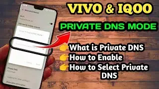 What is Private DNS Mode | How to Enable Privet DNS mode in Vivo |
