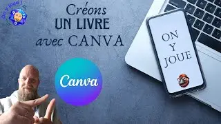Créons un livre (pédagogique) avec CANVA