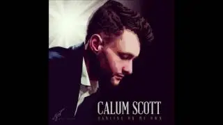 Dancing On My Own - Calum Scott - FastModeMusic
