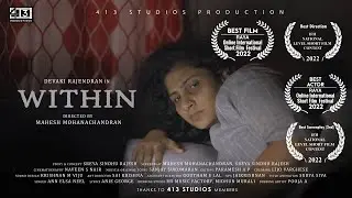 Within Award Winning Psychological Thriller Short Film | Devaki Rajendran | Mahesh Mohanachandran