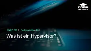 Was ist ein Hypervisor? | QNP 208 | #Fortgeschritten31