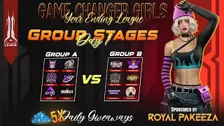 DAY 1 | GAME CHANGER GIRLS YEAR ENDING LEAGUE | GROUP STAGES | 20K PRIZEPOOL | Sallu and Dowdy