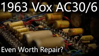 1963 Vox AC30/6 Restoration (Part 1)