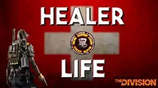 The Division 1.8.3 FWA healer gameplay