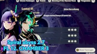 Hyper Carry Xiao & EI National Team clear Spiral abyss 2.7 - FL 12. CH. 3 - GENSHIN IMPACT