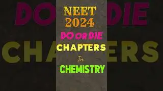 NEET 2025 | Chemistry Most Important Chapters For NEET 2025 | NEET Chemistry High Weightage Chapters