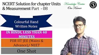 NCERT Solutions for Chapter Units & Measurement # PART 8  # IIT JEE  # NEET