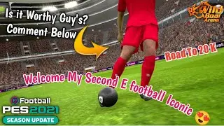 Pes2021| Redeeming My Second Iconic Player using E football points | is it worth Signing Him?