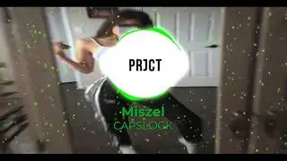 Miszel - CAPSLOCK [BASS BOOST]