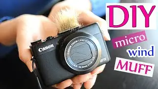 DIY Canon G7X защита микрофона от ветра // Micro wind muff Canon G7X