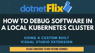 How to debug software in a local Kubernetes cluster