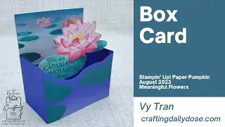 Paper Pumpkin August 2023 Alternative | Box Card | Meaningful Flowers