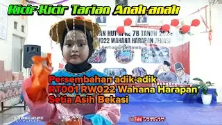 KICIR-KICIR Tarian Anak-anak RT001/022 WAHANA HARAPAN BEKASI