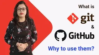 What is Git & Github || Why to use Git & Github - Chapter 1