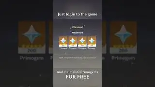 Don't Forget to Claim 800 Primogems for Free | Genshin Impact