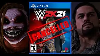 WWE 2K21 IS CANCELLED?