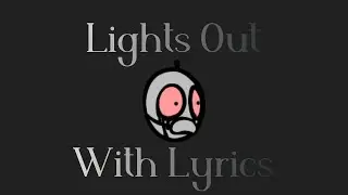 Lights out with lyrics - Cryptid Night Funkin